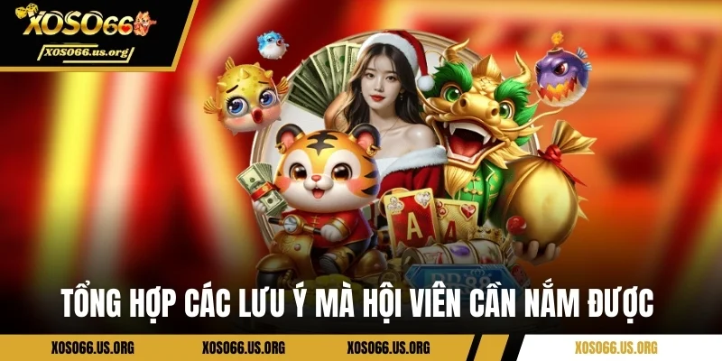 Tổng hợp các lưu ý mà hội viên cần nắm được 