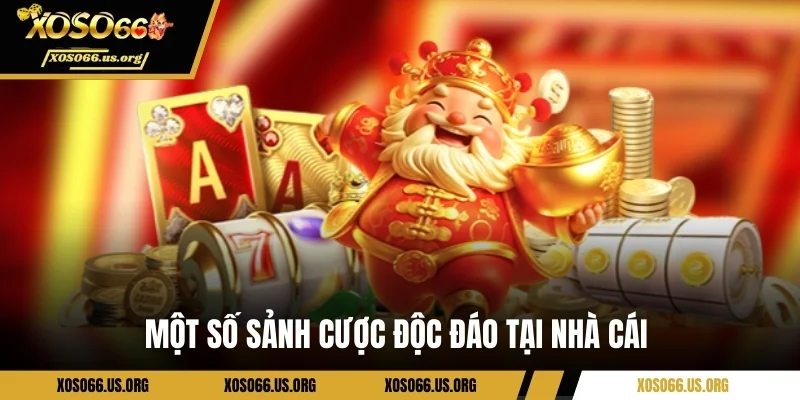 Tổng hợp một vài sảnh cược tại nền tảng 