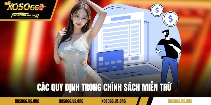 Các quy chuẩn trong chính sách miễn trừ 